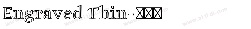 Engraved Thin字体转换